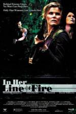 Watch In Her Line of Fire Nowvideo