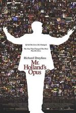 Watch Mr. Holland\'s Opus Nowvideo