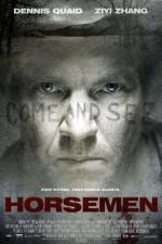 Watch The Horsemen Nowvideo