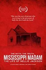 Watch Mississippi Madam: The Life of Nellie Jackson Nowvideo