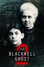 Watch The Blackwell Ghost 2 Nowvideo