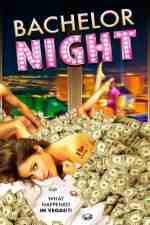 Watch Bachelor Night Nowvideo