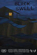 Watch Black Swell Nowvideo