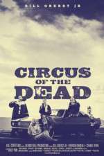 Watch Circus of the Dead Nowvideo