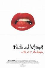 Watch Filth and Wisdom Nowvideo