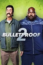 Watch Bulletproof 2 Nowvideo