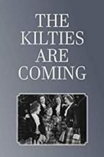 Watch The Kilties Are Coming Nowvideo