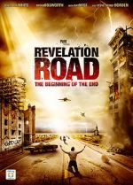 Watch Revelation Road: The Beginning of the End Nowvideo