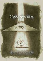 Watch Carcinoma Nowvideo