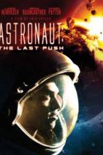 Watch Astronaut: The Last Push Nowvideo