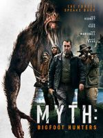 Watch Myth: Bigfoot Hunters Nowvideo