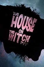 Watch The House on the Witchpit Nowvideo