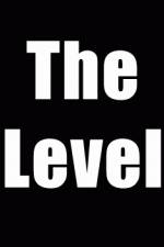 Watch The Level Nowvideo
