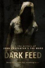 Watch Dark Feed Nowvideo