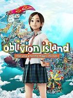 Oblivion Island: Haruka and the Magic Mirror nowvideo