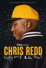 Watch Chris Redd: Why am I Like This? (TV Special 2022) Nowvideo
