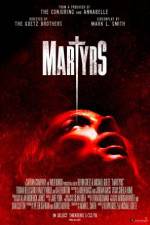 Watch Martyrs Nowvideo