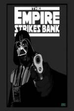 Watch The Empire Strikes Bank Nowvideo