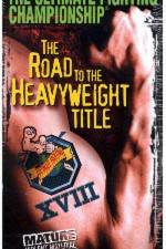 Watch UFC 18 Road to the Heavyweight Title Nowvideo
