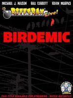 Watch RiffTrax Live: Birdemic - Shock and Terror Nowvideo