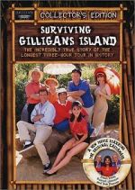 Watch Surviving Gilligan\'s Island: The Incredibly True Story of the Longest Three Hour Tour in History Nowvideo