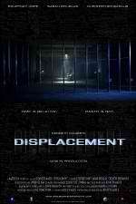 Watch Displacement Nowvideo