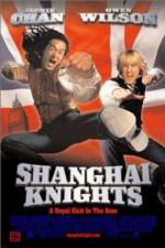 Watch Shanghai Knights Nowvideo