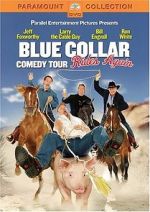 Watch Blue Collar Comedy Tour Rides Again (TV Special 2004) Nowvideo