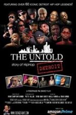 Watch The Untold Story of Detroit Hip Hop Nowvideo