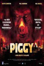 Watch Piggy Nowvideo