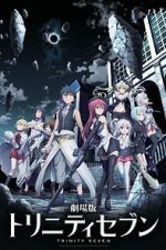 Watch Trinity Seven: The Movie - Eternity Library and Alchemic Girl Nowvideo