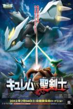 Watch Pokemon the Movie: Kyurem vs. the Sword of Justice Nowvideo