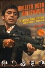 Watch Bullets Over Hollywood Nowvideo
