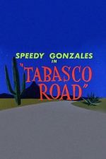 Watch Tabasco Road Nowvideo
