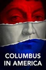 Watch Columbus in America Nowvideo
