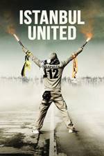 Watch Istanbul United Nowvideo