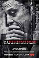 Watch The Newspaperman: The Life and Times of Ben Bradlee Nowvideo