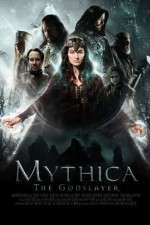 Watch Mythica: The Godslayer Nowvideo