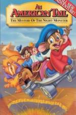 Watch An American Tail The Mystery of the Night Monster Nowvideo