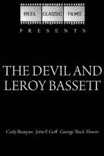 Watch The Devil and Leroy Bassett Nowvideo