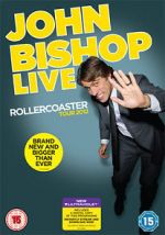 Watch John Bishop Live: The Rollercoaster Tour Nowvideo
