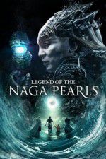Watch Legend of the Naga Pearls Nowvideo
