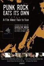 Watch Punk Rock Eats Its Own: A Film About Face to Face Nowvideo