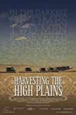 Watch Harvesting the High Plains Nowvideo
