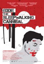 Watch Eddie: The Sleepwalking Cannibal Nowvideo