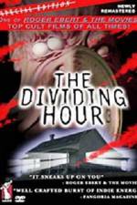 Watch The Dividing Hour Nowvideo