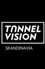 Watch Tunnel Vision Nowvideo