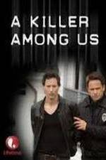 Watch A Killer Among Us Nowvideo
