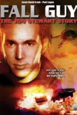 Watch Fall Guy: The John Stewart Story Nowvideo