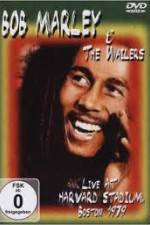 Watch Bob Marley and The Wailers - Live At Harvard Stadium Nowvideo